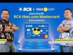 Kartu Kredit BCA tiket.com Mastercard, Bikin Hemat Rencanakan Liburan Akhir Tahun