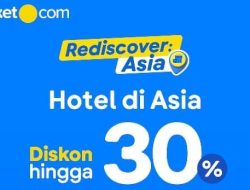 tiket.com Hadirkan Rekomendasi Negara Asia Untuk Berlibur & Promo Hotel Rediscover Asia