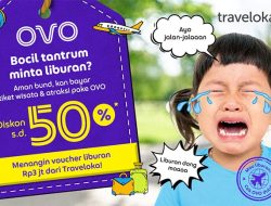 Lewat #WaktunyahOVOliday, OVO Ajak Keluarga Indonesia Nikmati Liburan Sekolah