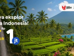 Jelajahi Destinasi Nusantara, Liburan Hemat Keluarga Indonesia Kolaborasi tiket.com dan Kemenpar RI
