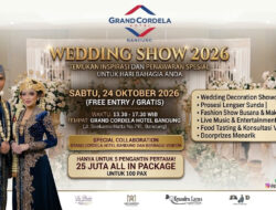 Gelar Wedding Show 2026, Grand Cordela Hotel Bandung Siapkan Promo Spesial